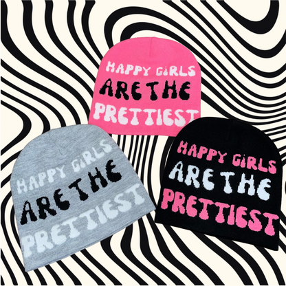 Happy Girls are the Prettiest beanie hat
