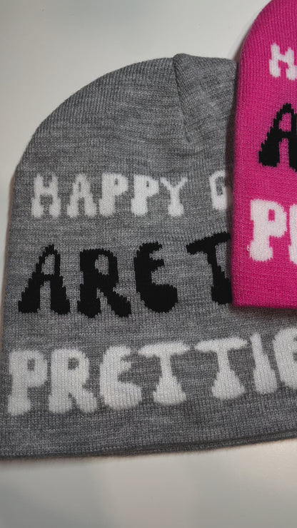 Happy Girls are the Prettiest beanie hat